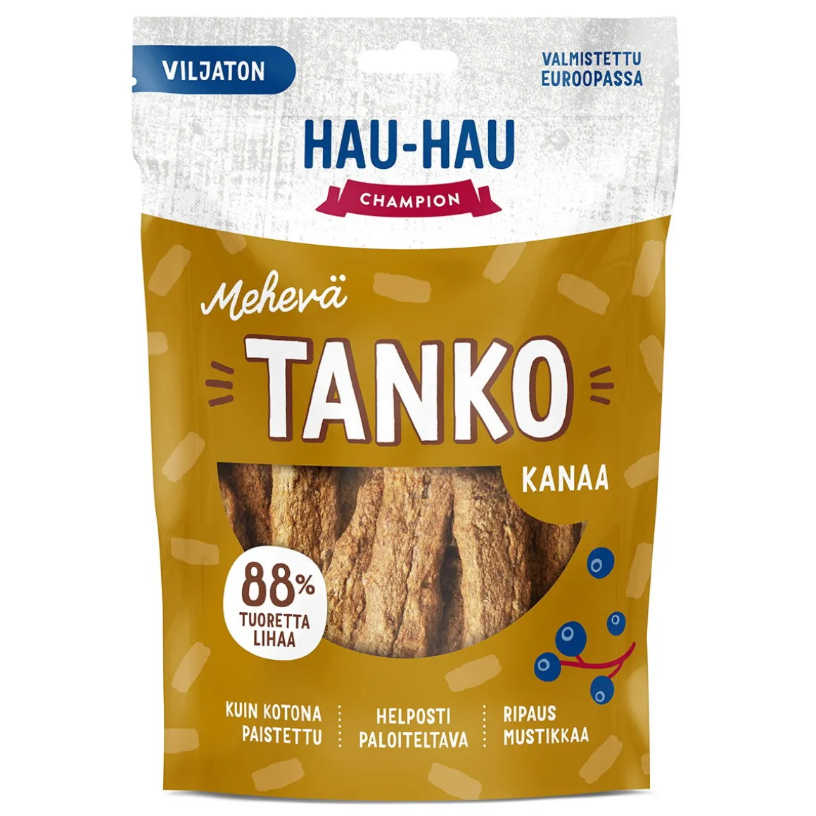 Hau-Hau Champion Mehevä Tanko Kanaa